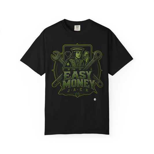 Not Afraid of Hard Work Earn Clean Money T-Shirt